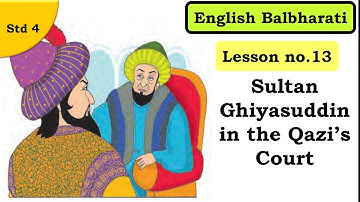 13. Sultan Ghiyasuddin in the Qazi