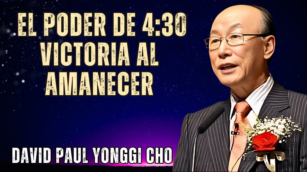 LA ORACIÓN DE MADRUGADA DE DAVID YONGGI CHO QUE DESARMA LAS TRAMPAS DEL ENEMIGO