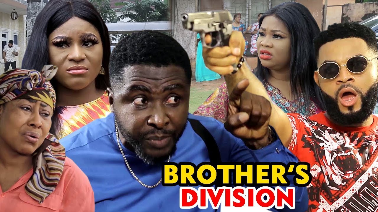 Download Brother's Division Season 1&2 - Stephen Odimgbe /Destiny  Etiko 2019 Latest Nigerian Nollywood Movie