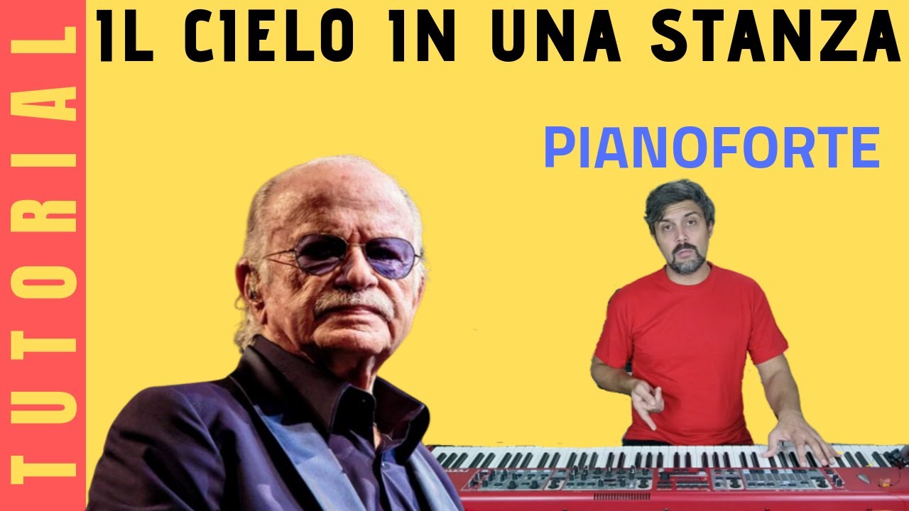 Il cielo in una stanza (Gino Paoli) PIANOFORTE TUTORIAL YouTube Il cielo in una stanza (Gino Paoli) PIANOFORTE TUTORIAL YouTube