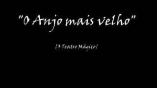 Video thumbnail of "O Teatro Mágico - O Anjo mais velho"