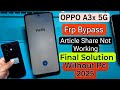 OPPO A3x 5G Frp Bypass Android 14 Article Share Not working Final Solution 2025