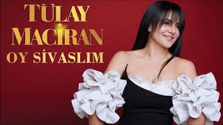 Tülay Maciran - Oy Sivaslım Resimi