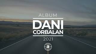 Dani Corbalan - Album 2021