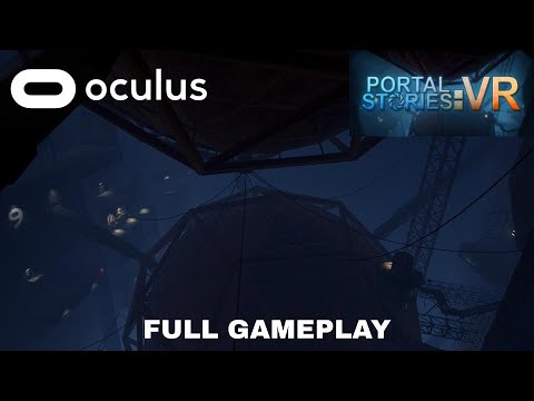 Portal Stories VR full walkthrough