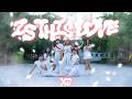 [DANCE IN PUBLIC] XG - 'IS THIS LOVE' | Dance Cover by ECHO 🪽✨
