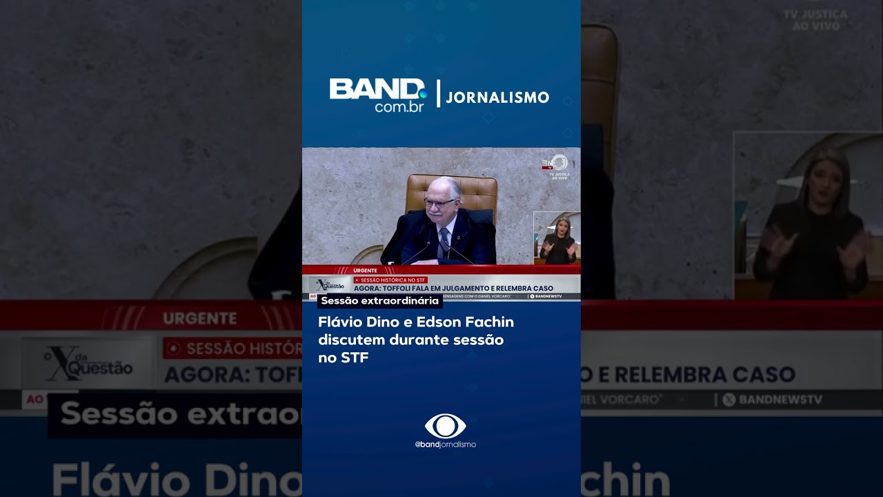 Flávio Dino e Edson Fachin discutem durante sessão no STF