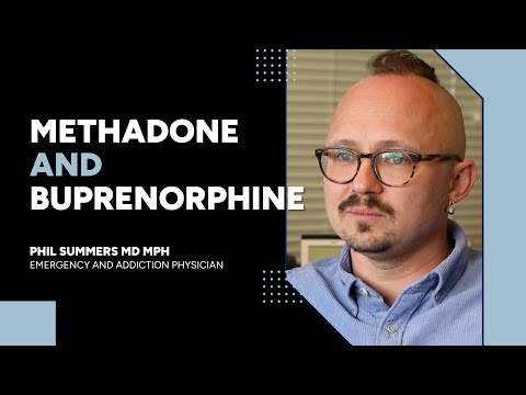Methadone and Buprenorphine