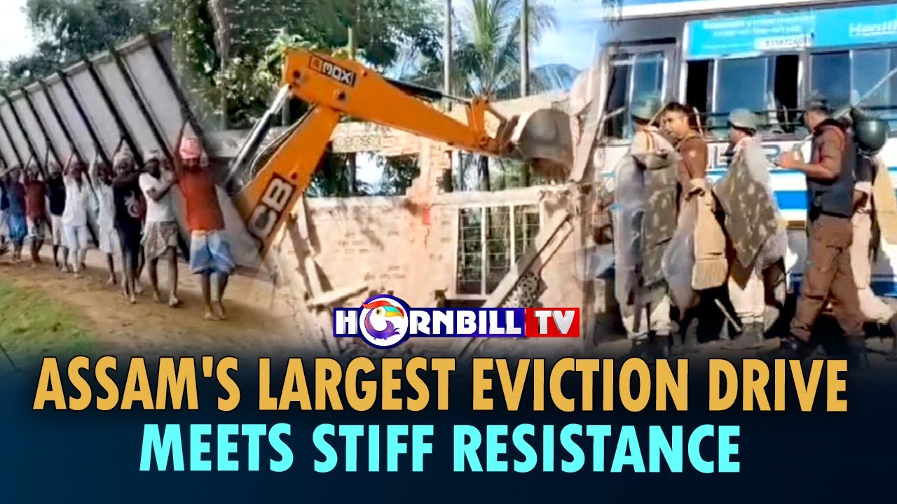 ASSAM'S LARGEST EVICTION DRIVE MEETS STIFF RESISTANCE - YouTube