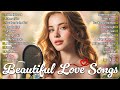 Sweet Love Songs Of Best Songs 2025 All Time Favorite Hits Songs Romantic Love Songs Playlist mp3