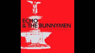 Video thumbnail of "Echo & The Bunnymen - The Fountain"