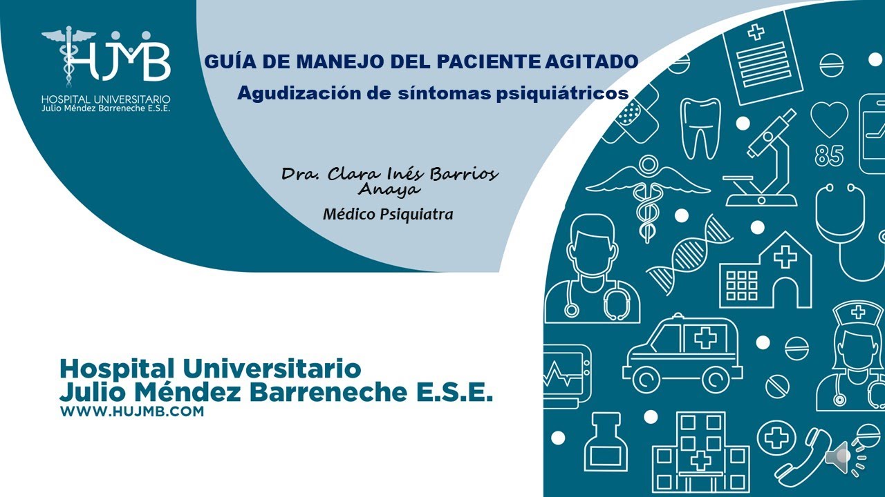 GUIA DE AGITACION PSICOMOTORA  Dra  Clara Barrios feb 12 2021