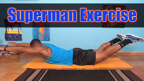 How to Do Superman Exercises