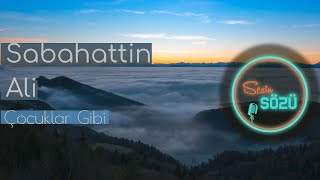 Sabahattin Ali - Çocuk Gibi