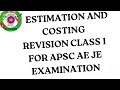 Estimation and costing quick revision for apsc ae je