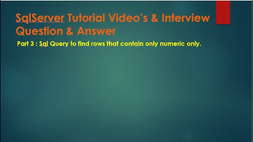 Part 3 : SQL query to find rows that contain only numerical data.