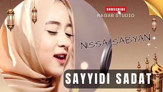 SAYYIDI SADAT COVER NISSA SABYAN #nissasabyan #allahkarim #sholawat
