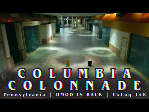 Columbia Colonnade, PA | a Dead Mall in Architectural Mortis | DMOD IS BACK | ExLog 148