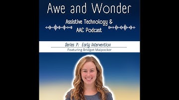 S7 E6: Early Intervention Featuring Bridget Malpocker