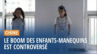 Chine: à seulement 4 ans, ces enfants-mannequins peuvent travailler jusqu’à 12 heures d’affilée