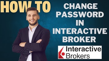 How to change password in INTERACTIVE BROKER l Double Z