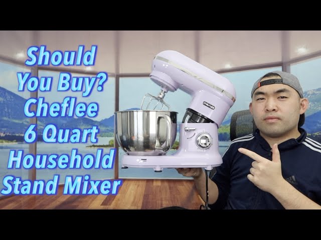 Should You Buy? Cheflee 6 Quart Household Stand Mixer 