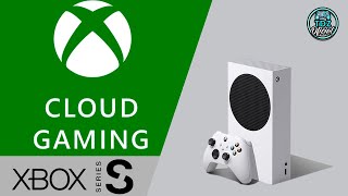 Xbox Cloud Gaming llega a consolas Xbox Series X