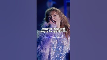guess the Taylor swift song by the opposite title | daylightfromthevault | #fyp #taylorswift