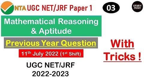 Mathematical Reasoning & Aptitude for UGC NET Paper 1 | 2022 PYQs | NTA UGC NET Paper 1