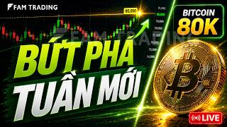 BTC HÔM NAY: 80K - BỨT PHÁ TUẦN MỚI? | Phân Tích Crypto Live