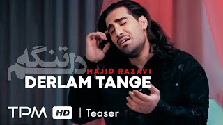 Majid Razavi - Delam Tange (Tease) | تیزر آهنگ جدید دلم تنگه از مجید رضوی