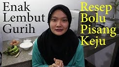 Resep Bolu Pisang Keju, Enak, Lembut, Gurih dan Praktis - Durasi: 7.13. 