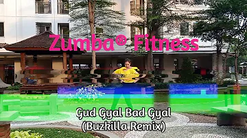 Gud Gyal Bad Gyal (Buzkillaz Remix) - Its Natascha - Zumba Fitness