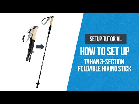 How To Set Up TAHAN 3-Section Foldable Hiking Stick