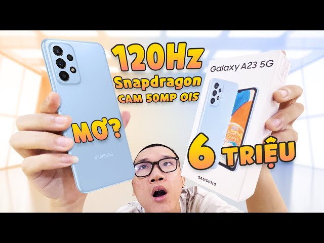 Nằm mơ mới thấy Samsung có điện thoại 6 triệu: màn 120hz, chip Snapdragon, Camera 50MP OIS