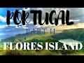 Travel To the MOST AMAZING Flores Island Of The Azores in Portugal/ Europe Adventures