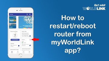 How to restart or reboot router from myWorldLink App?