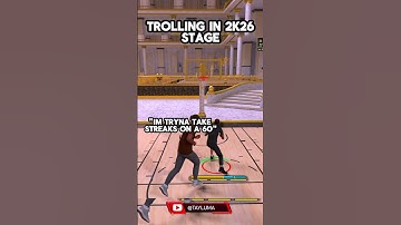 trolling in 2k26 stage #2k26 #2k