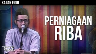 Kajian Islam : Perniagaan Riba - Ustadz Dr. Muhammad Arifin Baderi, MA.