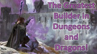 The Greatest Builder in D&D! | D&D 5e Character Build screenshot 5