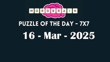 Wordbrain Daily Challenge March 16 2025 | Wordbrain Puzzle of the day Answers