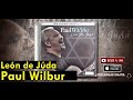 Paul Wilbur - León de Júda (Full Español)