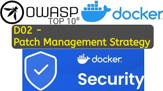 OWASP Docker Top 10 - D02 Patch Management Strategy | Docker Security #devsecops #owasp #docker Wealth