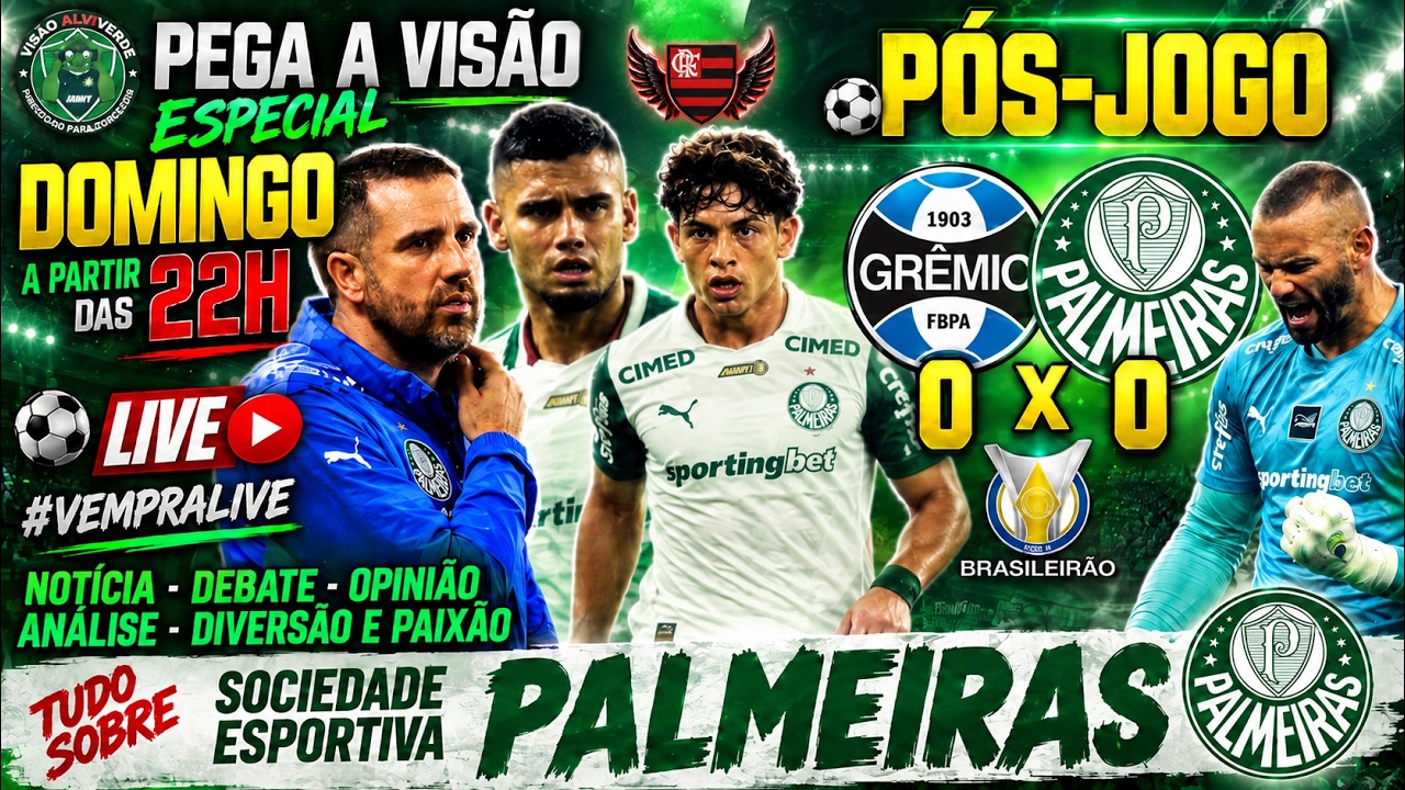 🚨#AOVIVO -LIVE ESPECIAL DE DOMINGO: BR - GRÊMIO 0X0 PALMEIRAS | FLAMENGO AUMENTA GORDURA