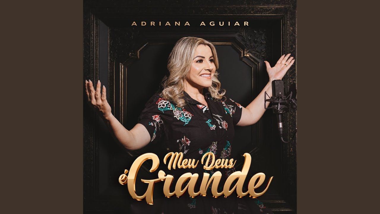 O Meu Deus É Grande