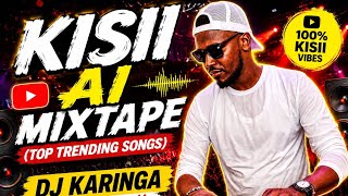 KISII TRENDING SONGS (AI VERSION )- DJ KARINGA THE SHERIFF 