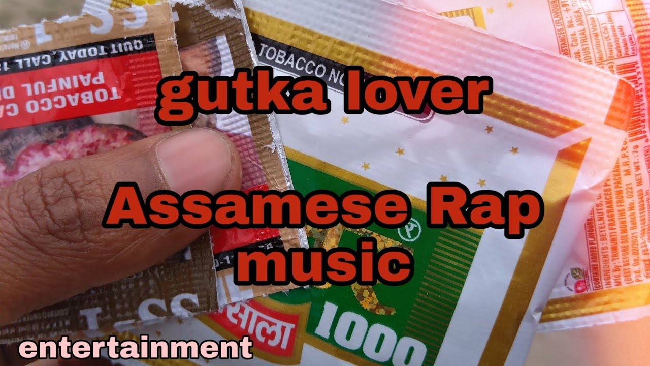 Gutka lover— RANCe /Assamese new rap song l (official music video) RAP ...