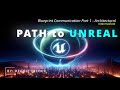 Path to Unreal - Blueprint Communication - Part 1