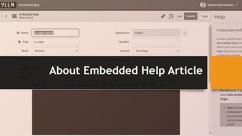 ServiceNow : About Embedded Help Article | chapter 8 | #sandiego #rome
