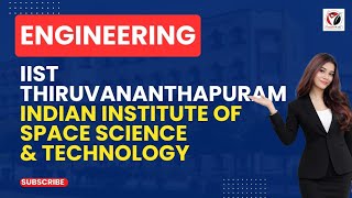 IIST Thiruvananthapuram | Indian Institute of Space Science & Technology | Thiruvananthapuram